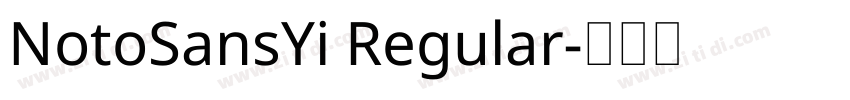 NotoSansYi Regular字体转换